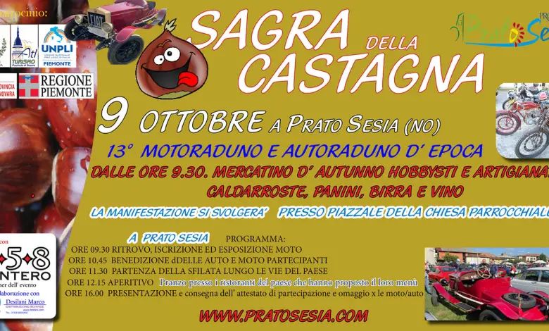 Prato Sesia: Sagra della Castagna Auto, moto raduno d' epoca, Mercatino d' autunno