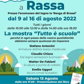 Rassa: Al via la mostra &quot;Tutto è scuola&quot;