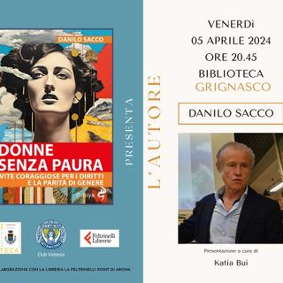 Grignasco: Incontro con Danilo Sacco
