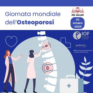 Vercelli celebra la Giornata mondiale dell’Osteoporosi con uno screening gratuito al Sant’Andrea