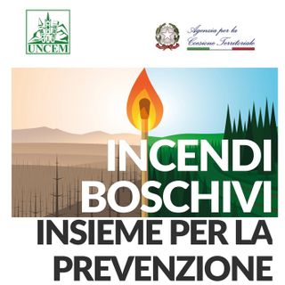 Incendi boschivi: oggi il terzo webinar UNCEM sulla prevenzione.