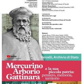 557° anniversario della nascita di Mercurino Arborio Gattinara