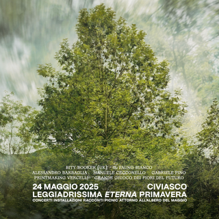 Leggiadrissima Eterna Primavera: arte, natura e suoni a Civiasco