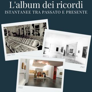 L'album dei ricordi. Istantanee tra passato e presente al Palazzo dei Musei di Varallo