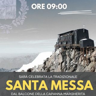 Capanna Margherita: il 6 agosto la celebrazione della Messa più alta d’Europa