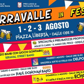 Serravalle in festa: gli eventi dei primi giorni d’agosto