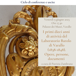 Varallo:  I primi dieci anni di attività del Laboratorio Barolo di Varallo (1838-1848). Opere, persone, documenti