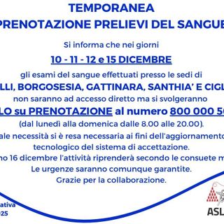 Prelievi del sangue: accesso solo su prenotazione dal 10 al 15 dicembre nelle sedi ASL di Vercelli, Borgosesia, Gattinara, Santhià e Cigliano