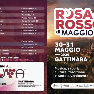 Rosa &amp; Rosso di Maggio, Gattinara prepara due giorni di festa tra musica, sapori e tradizione