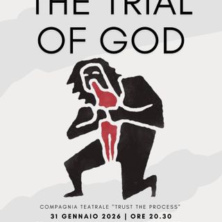 Varallo, al Teatro Civico arriva “The Trial of God”: in scena la compagnia “Trust the Process”