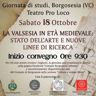 Borgosesia, giornata di studi sulla Valsesia medievale: il convegno sarà trasmesso in diretta online
