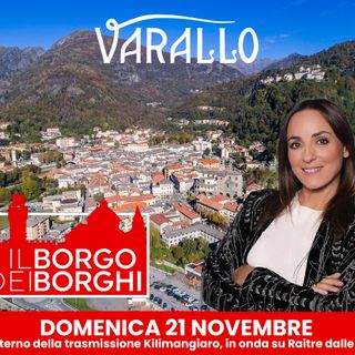 Varallo rappresenterà il Piemonte nella trasmissione Kilimangiaro in onda su Rai 3