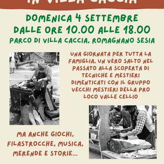 Romagnano: Vecchi Mestieri in Villa Caccia