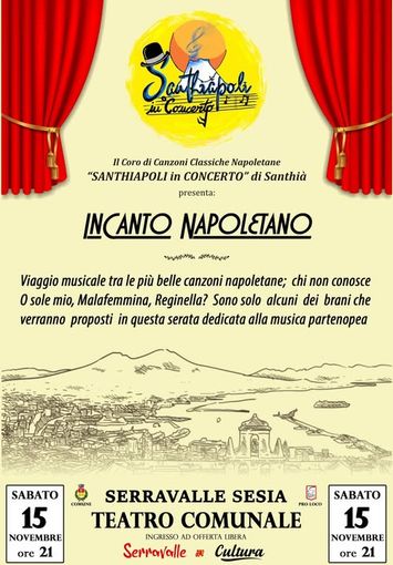 Serravalle Sesia, domani sera il Teatro Comunale accoglie “Incanto Napoletano” Serravalle Sesia, domani sera il Teatro Comunale accoglie “Incanto Napoletano”