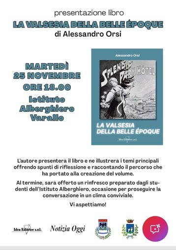 Varallo, un viaggio nella Belle Époque valsesiana con il nuovo libro di Alessandro Orsi