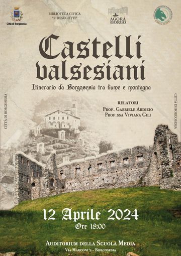 Borgosesia: Per i “I Venerdì della Cultura” una suggestiva serata sui Castelli valsesiani