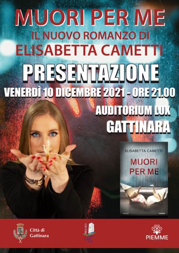“MUORI PER ME” Il nuovo romanzo di Elisabetta Cametti