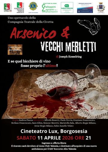 Borgosesia, al Cineteatro Lux va in scena “Arsenico & Vecchi Merletti” a sostegno del SAV Borgosesia, al Cineteatro Lux va in scena “Arsenico & Vecchi Merletti” a sostegno del SAV