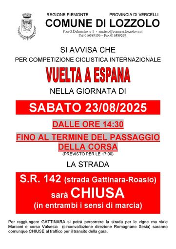 Lozzolo: chiusura della strada s.r.142 per la Vuelta a España