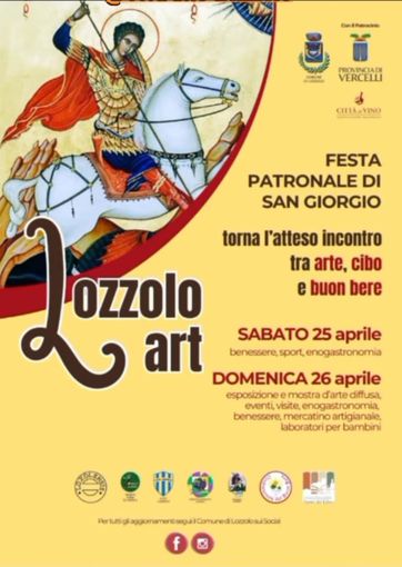 Lozzolo, torna “Lozzolo art” per la festa patronale di San Giorgio tra arte, gusto e iniziative diffuse