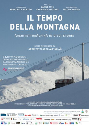 Varallo, il 19 marzo al Cinema Sottoriva la prima provinciale de “Il tempo della montagna”: dieci storie di architettura nelle Alpi