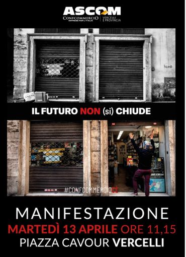 Ascom - Confcommercio in piazza: "Le imprese meritano di sapere quando e come ripartire" Ascom - Confcommercio in piazza: "Le imprese meritano di sapere quando e come ripartire"