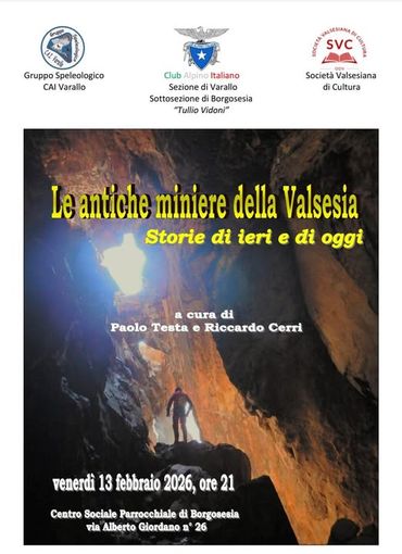 Borgosesia: Le antiche miniere della Valsesia, storie di ieri e di oggi