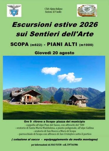 Scopa, il 20 agosto escursione sui Sentieri dell’Arte fino ai Piani Alti Scopa, il 20 agosto escursione sui Sentieri dell’Arte fino ai Piani Alti