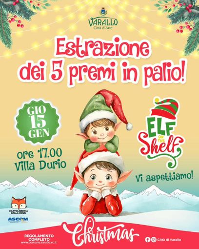 Varallo, a Villa Durio l’estrazione dei 5 premi “Elf on the Shelf”: appuntamento giovedì 15 gennaio Varallo, a Villa Durio l’estrazione dei 5 premi “Elf on the Shelf”: appuntamento giovedì 15 gennaio