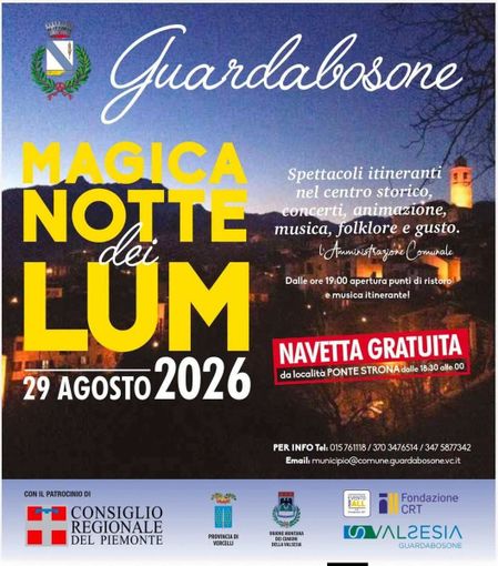 Guardabosone, torna la Magica Notte dei Lum tra spettacoli, musica e gusto Guardabosone, torna la Magica Notte dei Lum tra spettacoli, musica e gusto