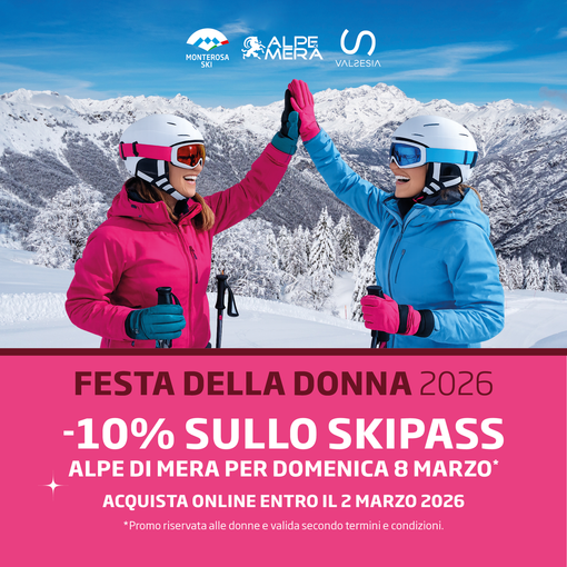 Festa della donna sugli sci in Valsesia: all' Alpe di Mera arriva lo sconto skipass