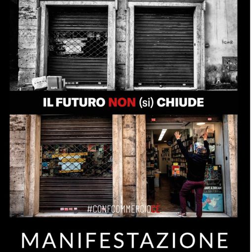 Ascom - Confcommercio in piazza: &quot;Le imprese meritano di sapere quando e come ripartire&quot;