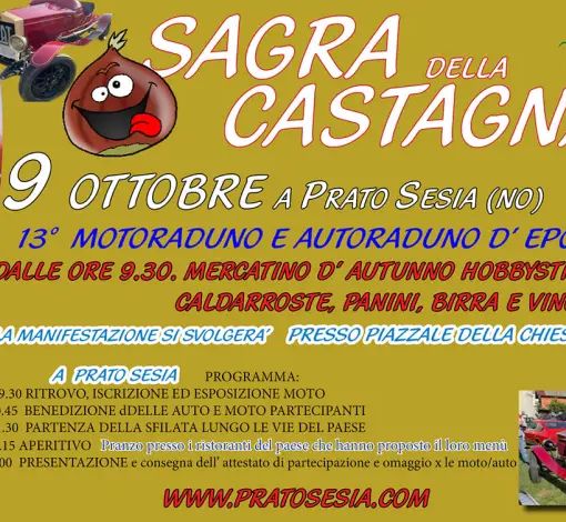 Prato Sesia: Sagra della Castagna Auto, moto raduno d' epoca, Mercatino d' autunno