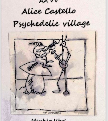 Presentazione del libro &quot;Alice Castello Psychedelic Village&quot;: cinquant'anni di musica raccontati a Biella.
