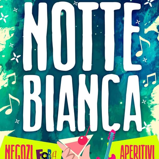 Varallo: Arriva la notte bianca