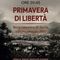 Borgosesia, “Primavera di libertà” porta al Centro Turcotti una serata sulla Liberazione in città