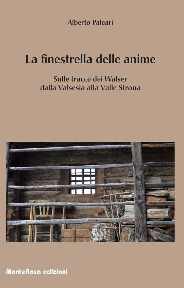 La finestrella delle anime, Paleari racconta un viaggio a piedi tra Valsesia e Valstrona sulle tracce dei Walser La finestrella delle anime, Paleari racconta un viaggio a piedi tra Valsesia e Valstrona sulle tracce dei Walser