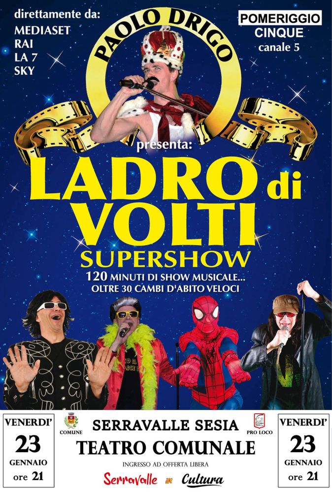A Serravalle Sesia arriva “Ladro di Volti Supershow” con Paolo Drigo