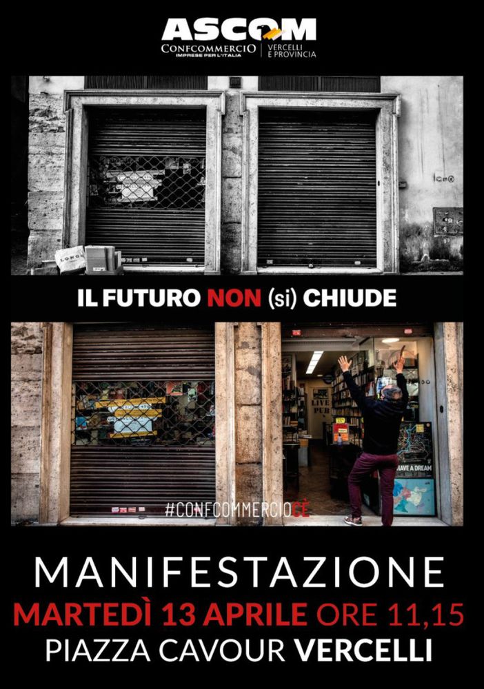Ascom - Confcommercio in piazza: &quot;Le imprese meritano di sapere quando e come ripartire&quot;