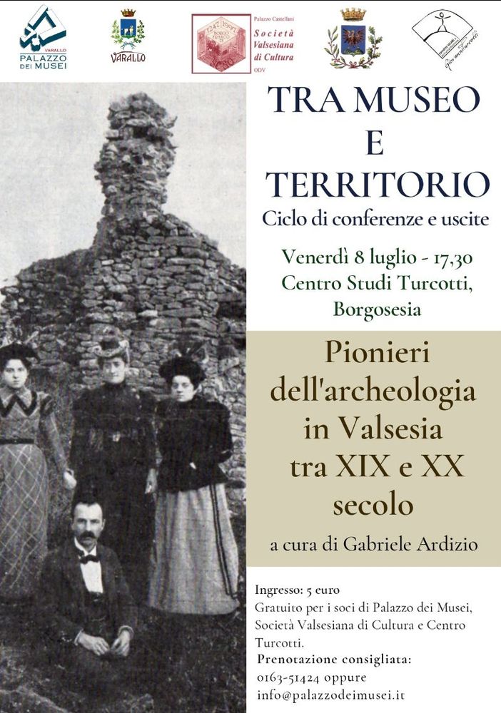 Borgosesia: Pionieri dell'archeologia in Valsesia 8/07