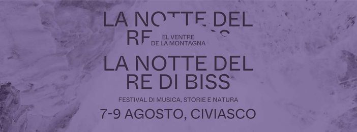 Civiasco, torna “La Notte del Re di Biss”: tre giorni tra natura, folklore e immaginazione Civiasco, torna “La Notte del Re di Biss”: tre giorni tra natura, folklore e immaginazione