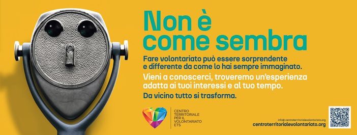 'Non è come sembra', ecco la nuova Campagna di sensibilizzazione al volontariato 'Non è come sembra', ecco la nuova Campagna di sensibilizzazione al volontariato