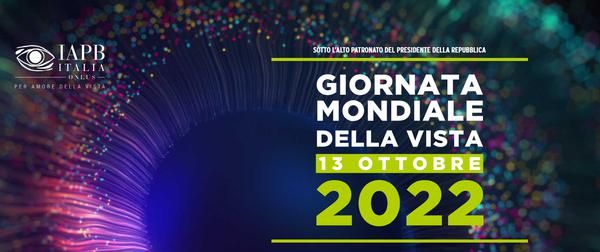 Il 13 ottobre 2022 si celebra la Giornata mondiale della vista