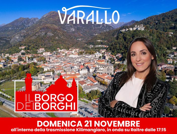 Varallo rappresenterà il Piemonte nella trasmissione Kilimangiaro in onda su Rai 3 Varallo rappresenterà il Piemonte nella trasmissione Kilimangiaro in onda su Rai 3