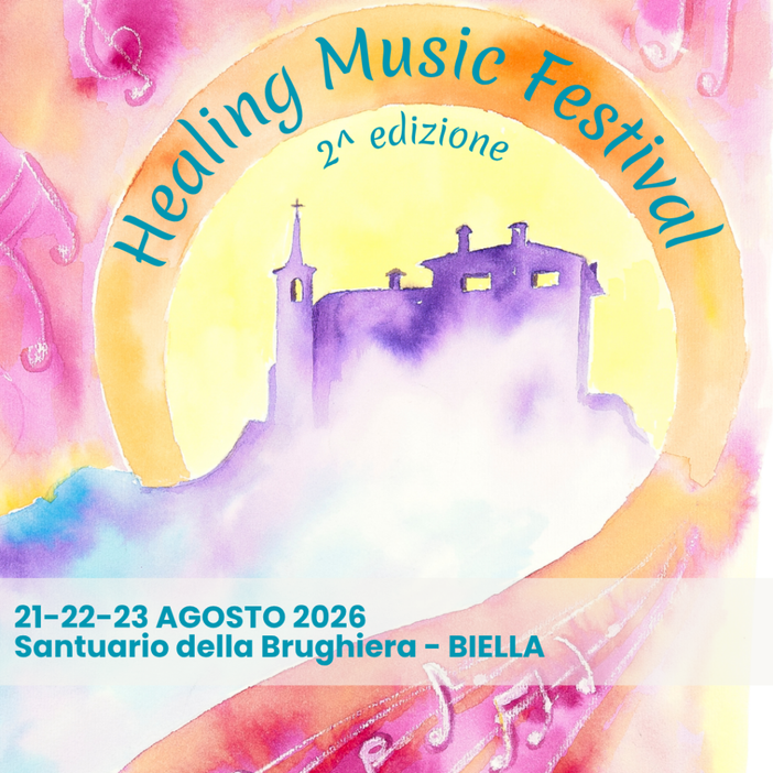 Musica e benessere, torna l' "Healing Music Festival" Musica e benessere, torna l' "Healing Music Festival"