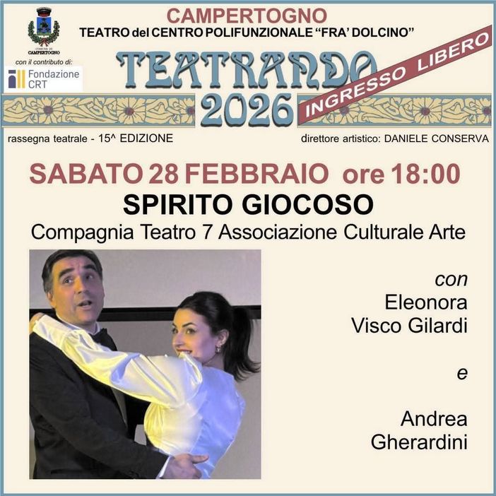 A Campertogno torna “Teatrando 2026”: in scena “Spirito giocoso” al teatro “Fra’ Dolcino” A Campertogno torna “Teatrando 2026”: in scena “Spirito giocoso” al teatro “Fra’ Dolcino”