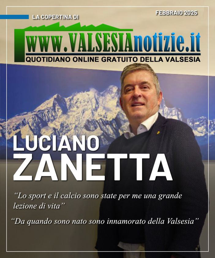 Luciano Zanetta: "Sono da sempre innamorato della Valsesia" Luciano Zanetta: "Sono da sempre innamorato della Valsesia"