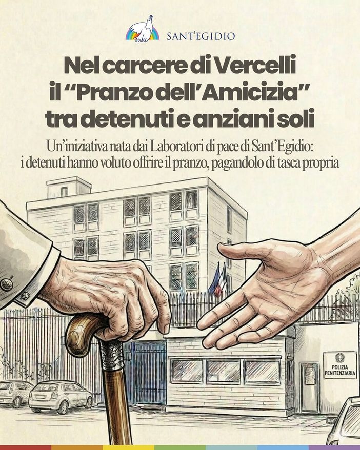A Vercelli il “Pranzo dell’Amicizia” nel carcere: detenuti e anziani soli insieme a tavola in un gesto di incontro e riscatto