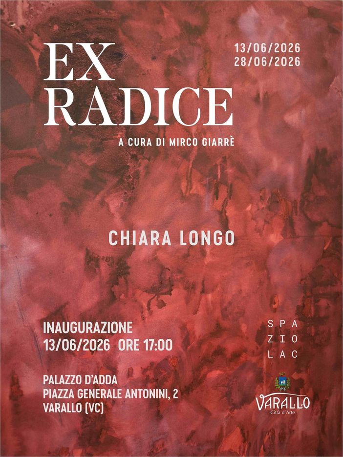 Varallo, a Palazzo d’Adda la mostra “Ex Radice” di Chiara Longo