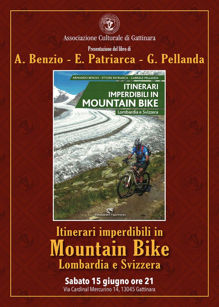 Ettore Patriarca presenta a Gattinara il suo libro sugli itinerari di MTB tra Svizzera e Lombardia Ettore Patriarca presenta a Gattinara il suo libro sugli itinerari di MTB tra Svizzera e Lombardia